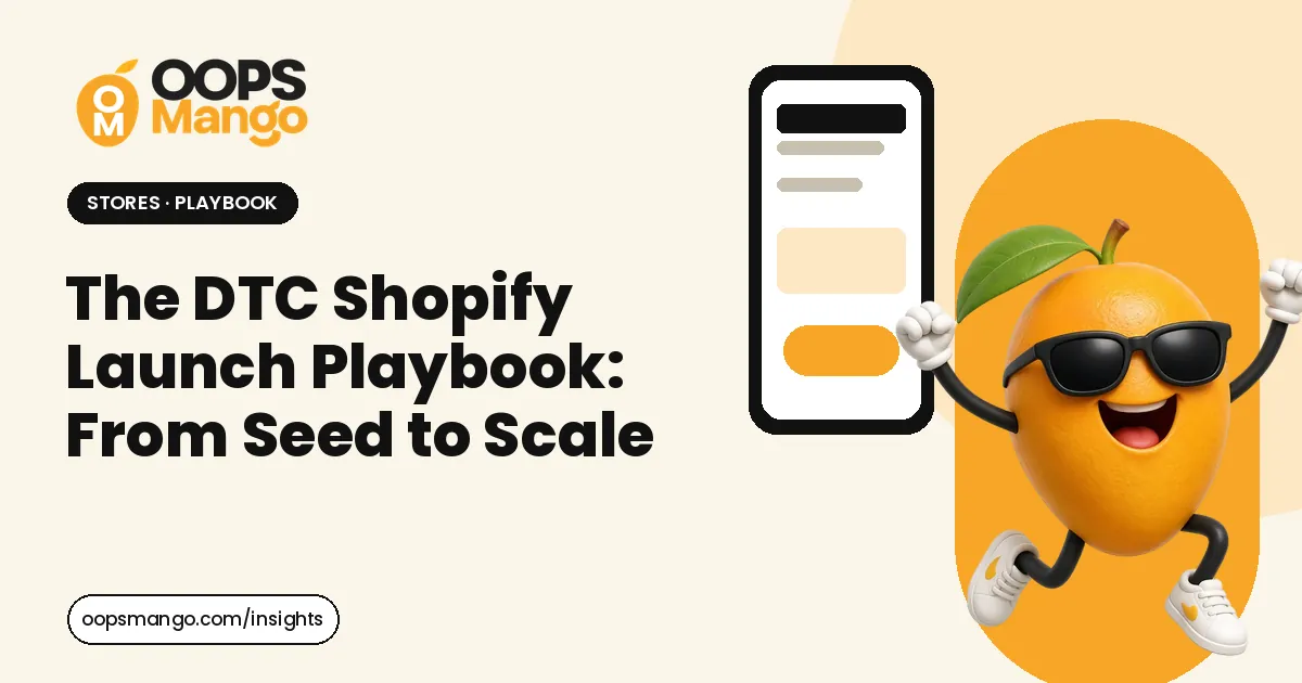 Illustration for “The DTC Shopify Launch Playbook: From Seed to Scale”: the OOPS Mango mascot beside the article title.