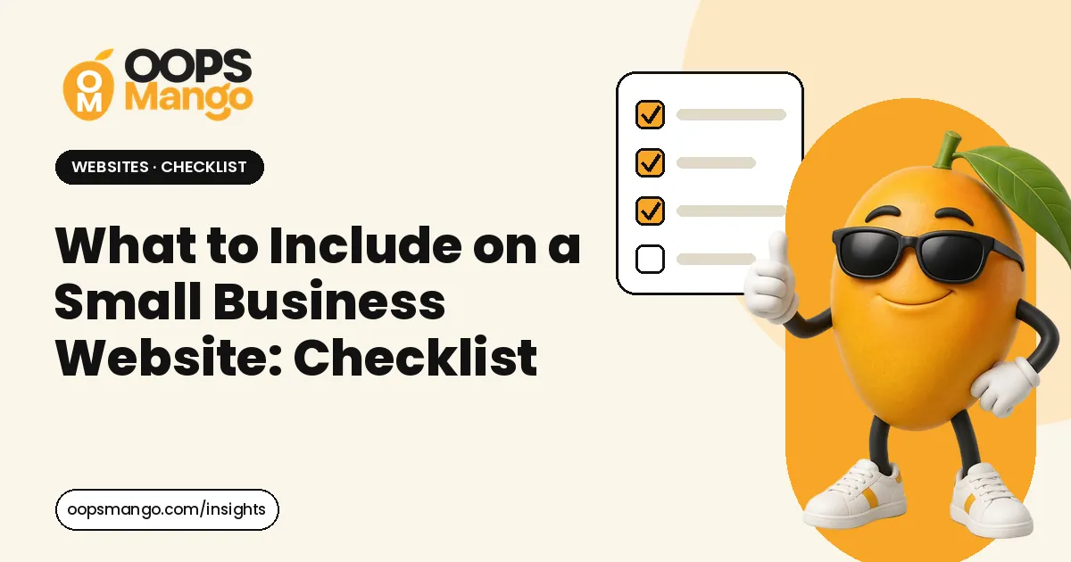 Illustration for “What to Include on a Small Business Website: Checklist”: the OOPS Mango mascot beside the article title.