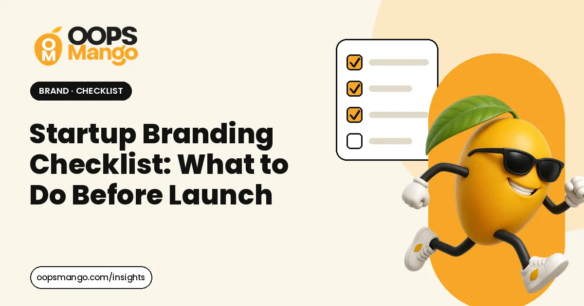 Illustration for “Startup Branding Checklist: What to Do Before Launch”: the OOPS Mango mascot beside the article title.