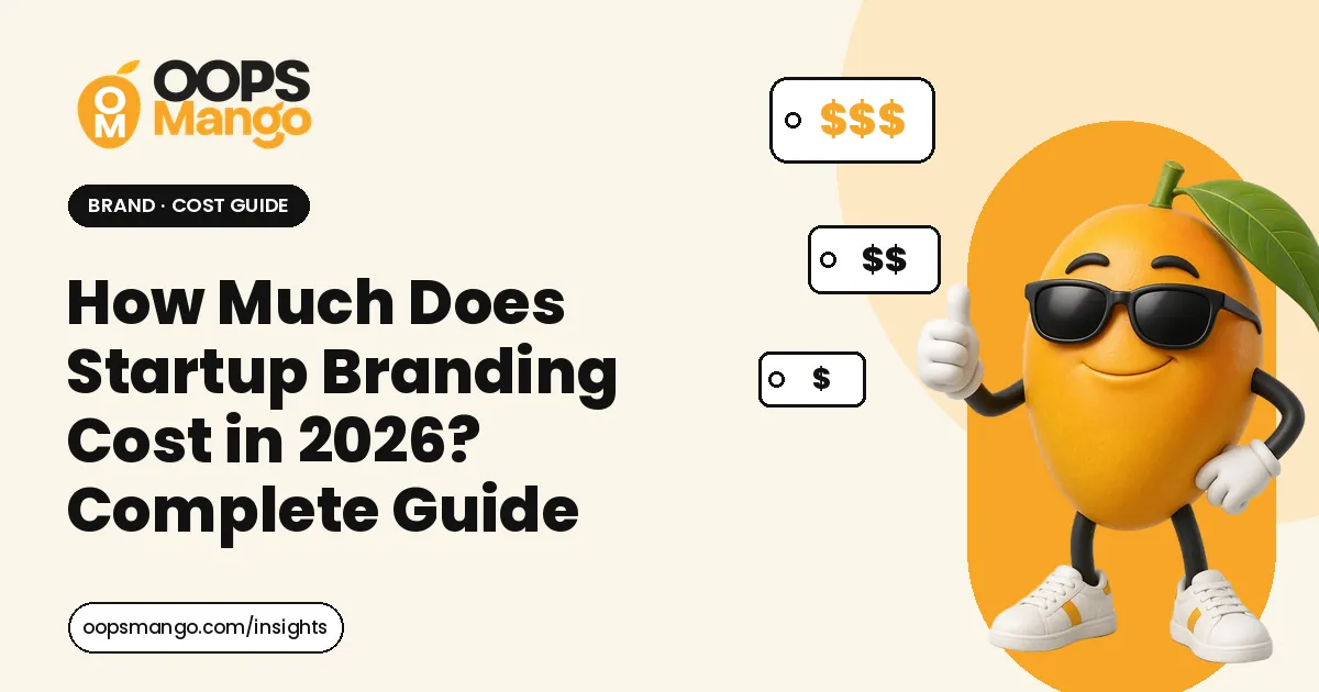 Illustration for “How Much Does Startup Branding Cost in 2026? Complete Guide”: the OOPS Mango mascot beside the article title.