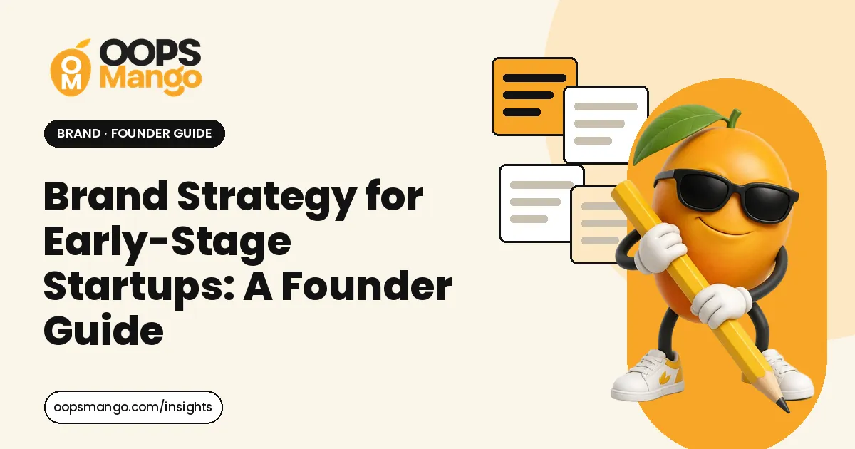 Illustration for “Brand Strategy for Early-Stage Startups: A Founder Guide”: the OOPS Mango mascot beside the article title.