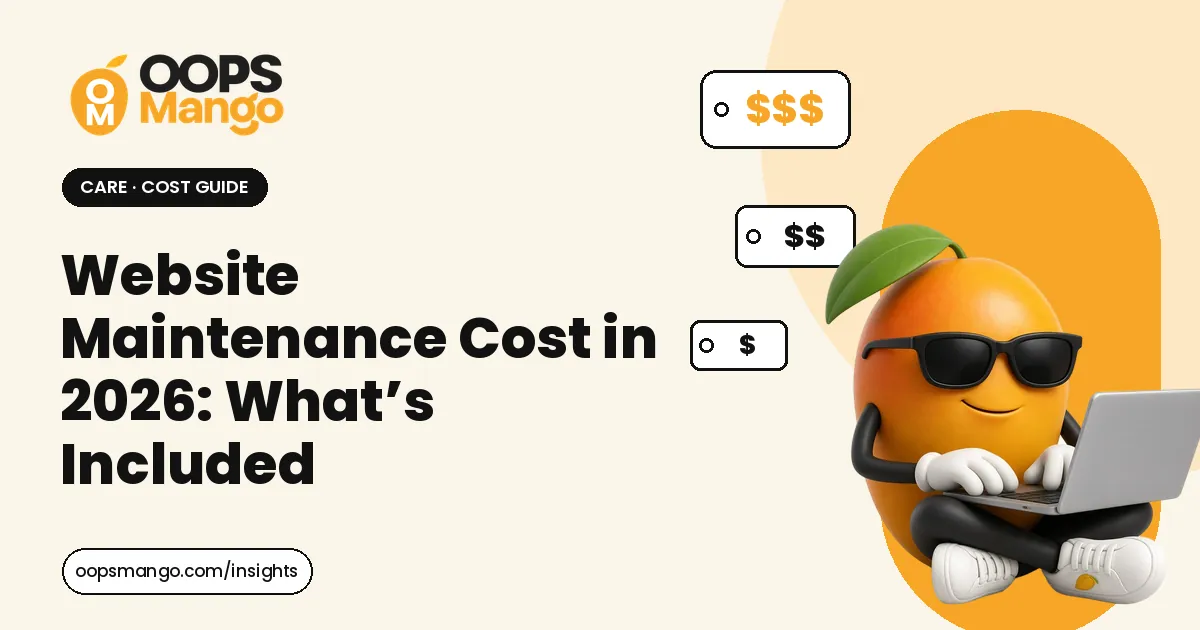 Illustration for “Website Maintenance Cost in 2026: What's Included”: the OOPS Mango mascot beside the article title.