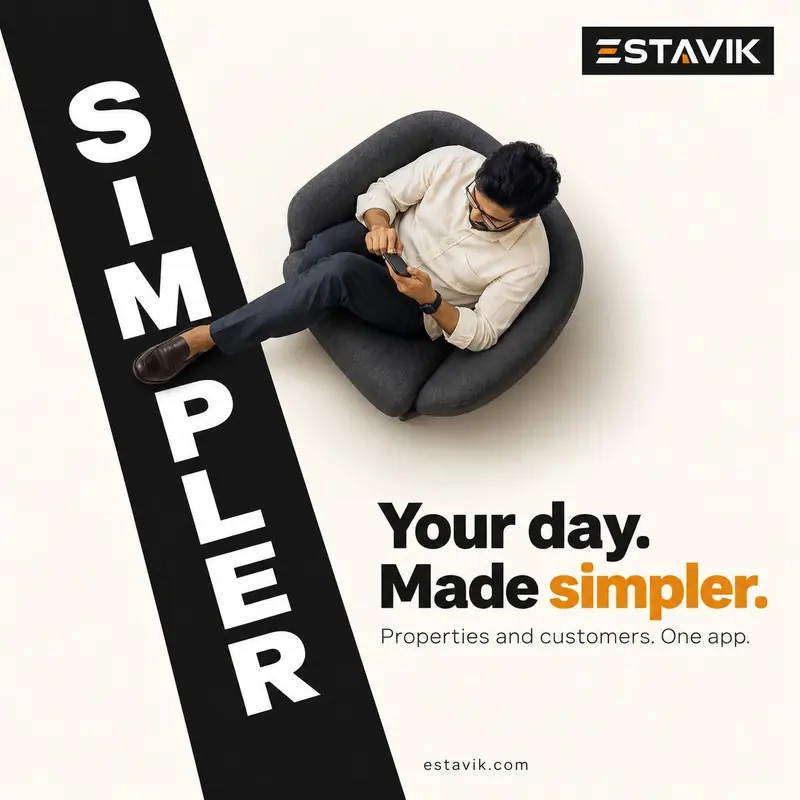 Estavik post: seen from above, a man relaxes in a black armchair with his phone, the word “Simpler” running diagonally across a black band. Headline: “Your day. Made simpler.” Line: Properties and customers. One app.