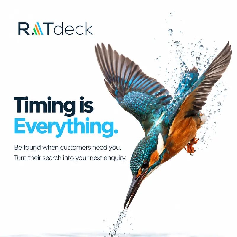 RATdeck post: a kingfisher dives into water beside the headline “Timing is Everything. Be found when customers need you. Turn their search into your next enquiry.” Footer: ratdeck.com, Websites, Local SEO.