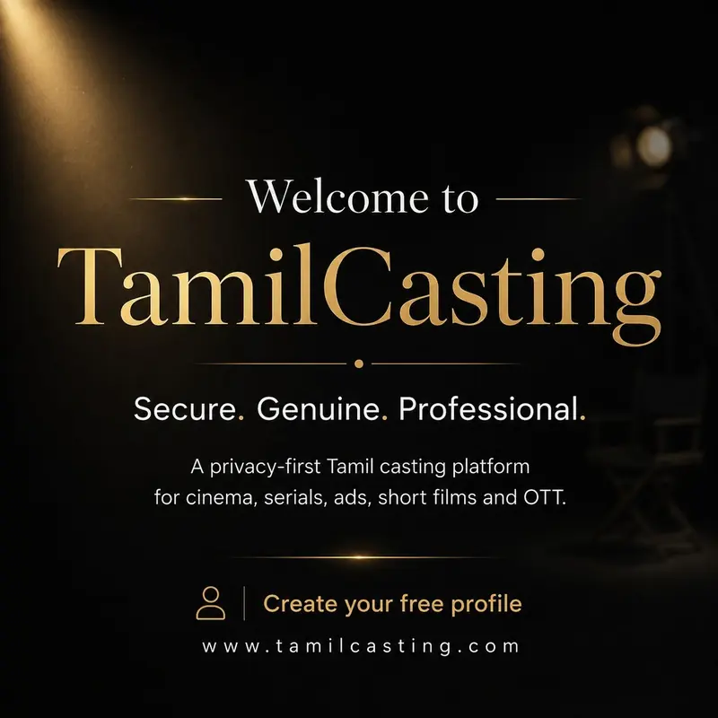 TamilCasting post: “Welcome to TamilCasting” in gold serif letters in a soft spotlight. Line: Secure. Genuine. Professional. A privacy-first Tamil casting platform for cinema, serials, ads, short films and OTT. Create your free profile.